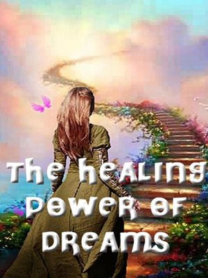 cover image of The Healing Power of Dreams